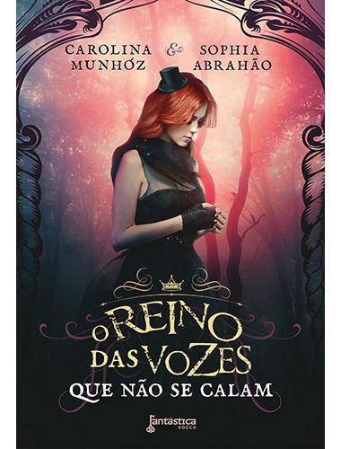 O Reino das vozes que não se calam, de Munhóz, Carolina. Editora Rocco Ltda, capa mole em português, 2014