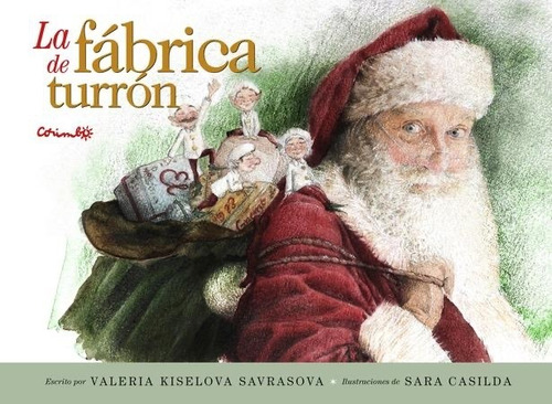 La Fábrica De Turrón- V. Kiselova Savrasova- Corimbo