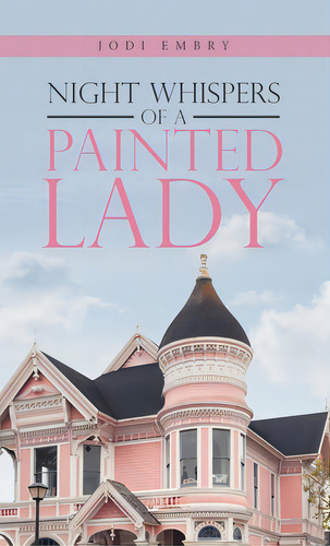 Night Whispers Of A Painted Lady, De Embry, Jodi. Editorial Westbow Pr, Tapa Dura En Inglés