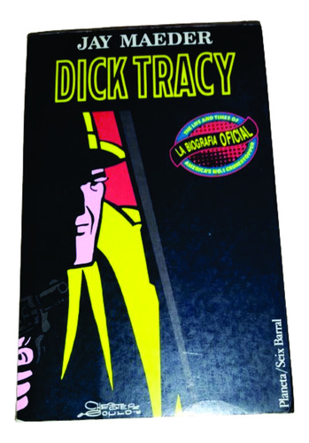 Dick Tracy Libro La Biografia Oficial Jae Maeder - 1990