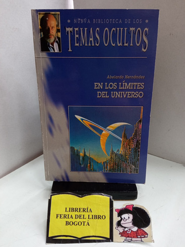 En Los Límites Del Universo - Abelardo Hernández - Ufo 