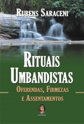 Rituais Umbandistas: Oferendas, Firmezas E Assen (portugués)
