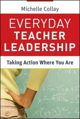 Libro Everyday Teacher Leadership - Michelle Collay