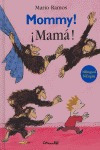 Mommy Mama Bilingue - Ramos,mario (book)