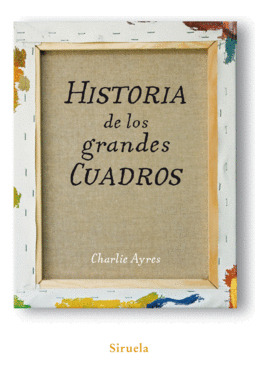 Libro Historia De Los Grandes Cuadros