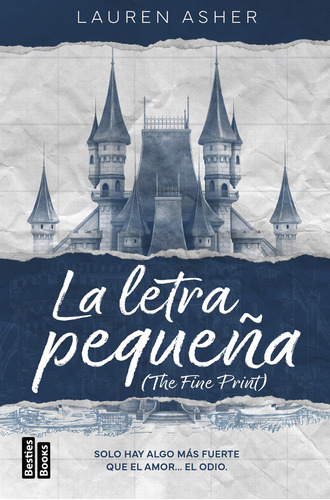 La letra pequeña: (The Fine Print), de Asher, Lauren., vol. 1.0. Editorial Mr (Ediciones Martinez Roca), tapa blanda, edición 01 en español, 2024