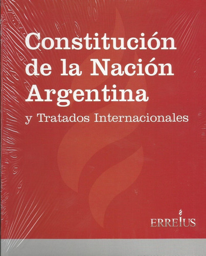 Constitución De La Nación Argentina Erreius