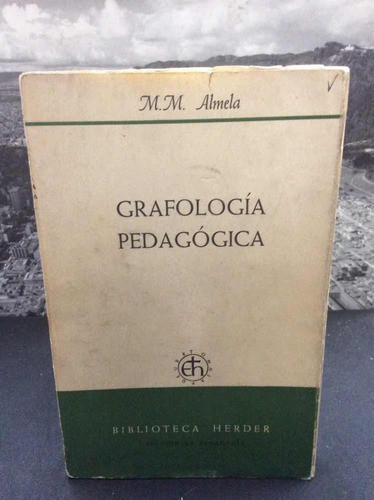 Grafología Pedagógica Por M. Almela
