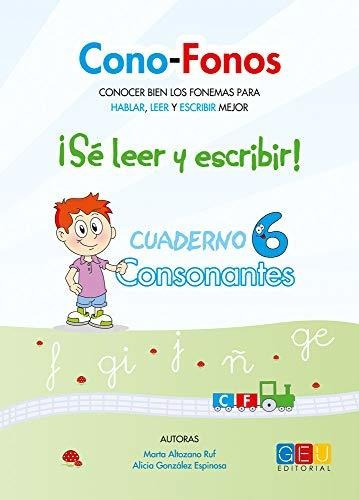 Cono-fonos3-¡sé Leer Y Escribir! Cuaderno 7 / Editorial Geu/