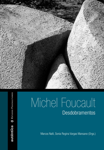 Livro Michel Foucault Desdobramentos