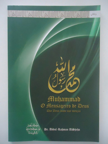 Muhammad O Mensageiro De Deus