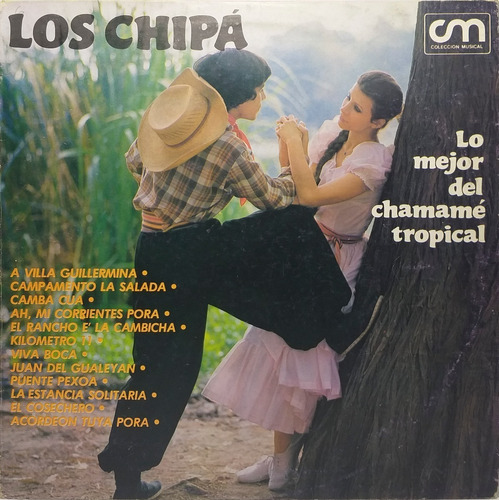 Vinilo Lp Los Chipa - Lo Mejor Del Chamame Tropical 1981 Arg