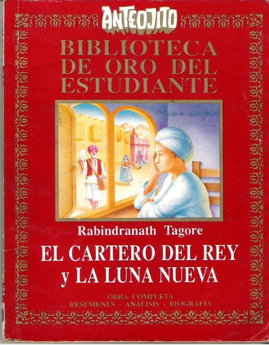 El Cartero Del Rey  La Luna Nueva - Rabindranath Tagore 1993