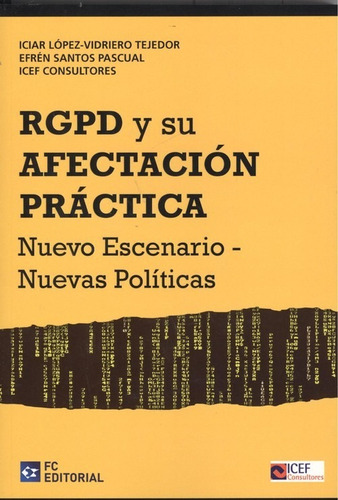 Rgpd Y Su Afectación Práctica