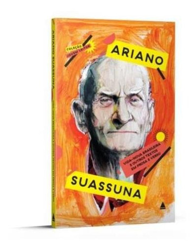 Vida-nova Brasileira E Outros Textos Em Prosa E Verso - Vol., De Suassuna, Ariano. Editora Nova Fronteira, Capa Mole Em Português