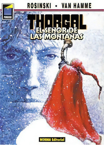 Thorgal 15 El Seãâor De Las Montaãâas, De Rosinski. Editorial Norma Editorial, S.a., Tapa Blanda En Español