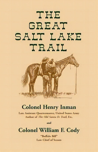 The Great Salt Lake Trail, De Henry Inman. Editorial Heritage Books, Tapa Blanda En Inglés