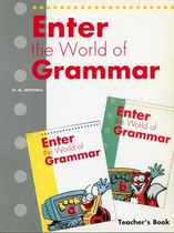 Comprar Enter The World Of Grammar A & B - Tch's - Mitchell H.q, De Mitchell H.q.. Editorial Mm Publications, Tapa Blanda En Inglés, 1998