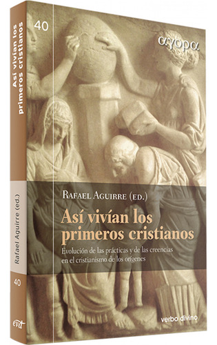 Así Vivían Los Primeros Cristianos Verbo Divino