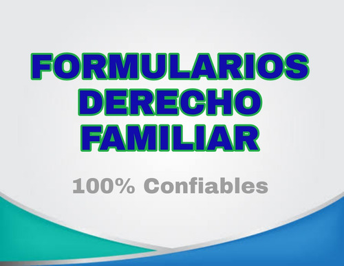 Escritos & Formularios 100% Profesionales Derecho Familiar