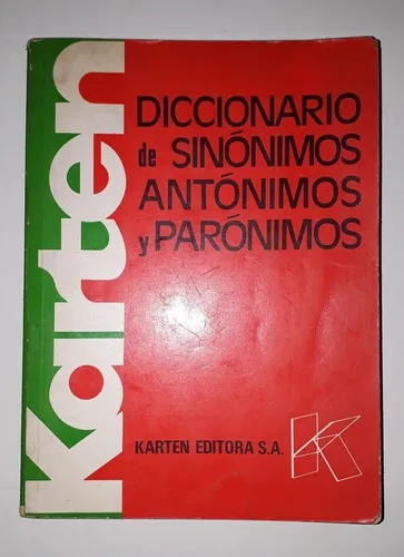 Diccionario De: Sinónimos, Antónimos Y Parónimos* Necesario* (Usado)
