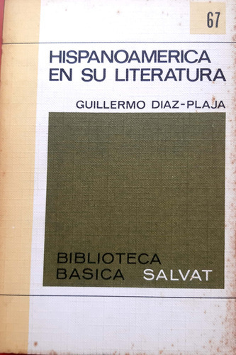 Hispanoamérica En Su Literatura Díaz Plaja Salvat Usado  