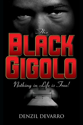 Libro The Black Gigolo A Novel - Devarro, Denzil