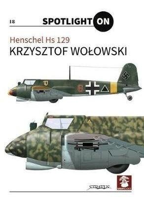 Henschel Hs 129 - Krzysztof Wolowski (hardback)