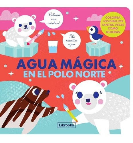 Agua Mágica En El Polo Norte (nuevo), De Vv. Aa.. Editorial Librooks En Español