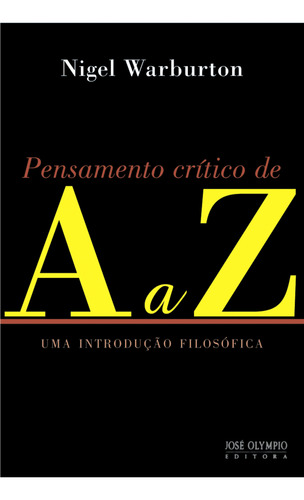 Pensamento Crítico De A A Z