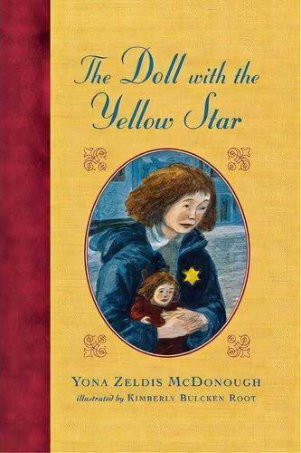 The Doll With The Yellow Star, De Yona Zeldis Mcdonough. Editorial Henry Holt & Company, Tapa Blanda En Inglés