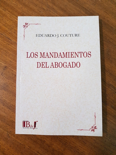 Los Mandamientos Del Abogado - Couture, Eduardo J