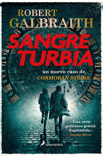 Sangre Turbia: Un nuevo caso de Cormoran Strike, de Galbraith, Robert. Serie Novela (Best seller) Editorial Salamandra, tapa blanda en español, 2021