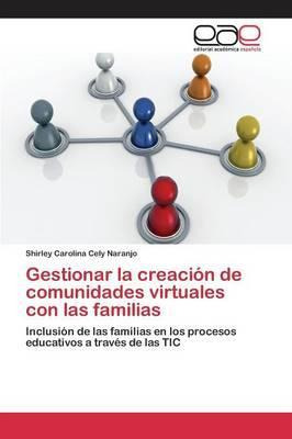 Libro Gestionar La Creacion De Comunidades Virtuales Con ...