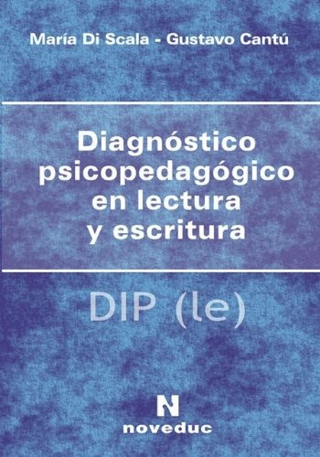Diagnóstico Psicopedagógico En Lectura Y Escritura (diple)