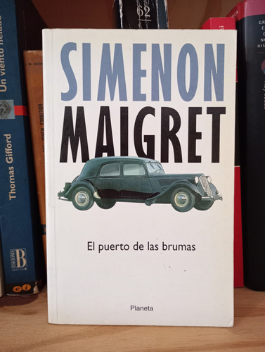 El Puerto De Las Brumas - Georges Simenon