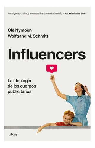 Libro  Influencers La Ideología De Los Cuerpos Publicitarios