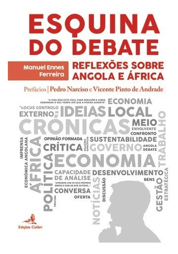 Libro Esquina Do Debate - Reflexões Sobre Angola E Africa