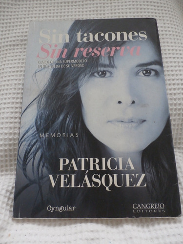  Patricia Velasquez. Sin Tacones Sin Reservas