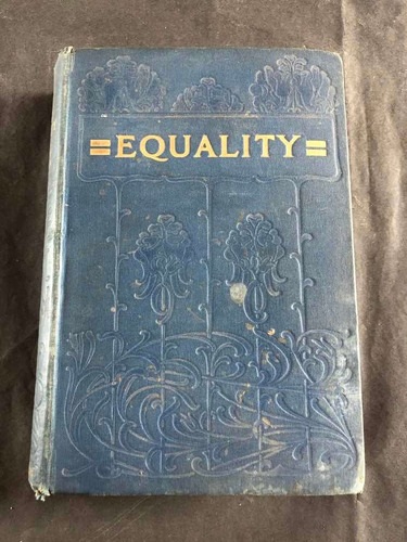 Antiguo Libro Equiality. Edward Bellamy. 53885