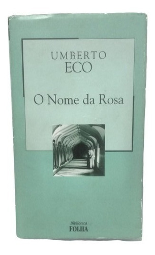 Livro - O Nome Da Rosa - Umberto Eco
