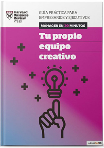 Tu Propio Equipo Creativo - Varios Autores