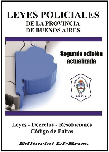 Leyes Policiales De Provincia De Buenos Aires 2º Ed. Li-bros