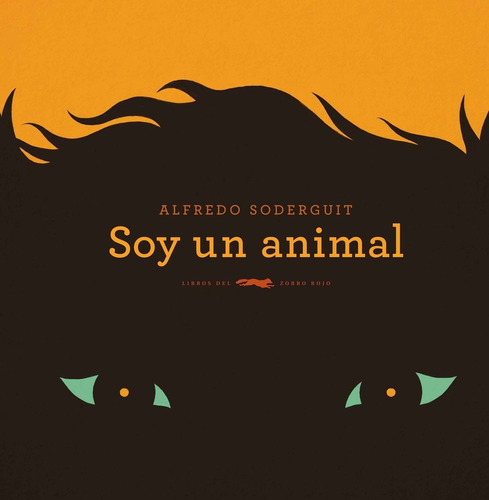 Soy Un Animal - Soderguit Alfredo