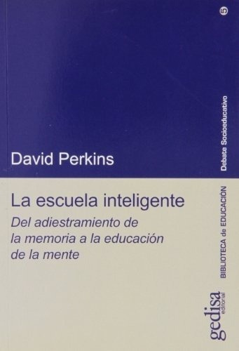 La Escuela Inteligente, De Perkins, David. Editorial Gedisa En Español