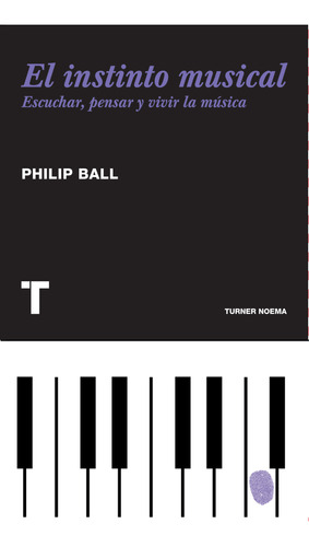 El Instinto Musical - Ball, Philip  - *