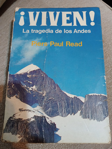 Viven! Original Piers Paul Read. - Unico!tamaño Grande!