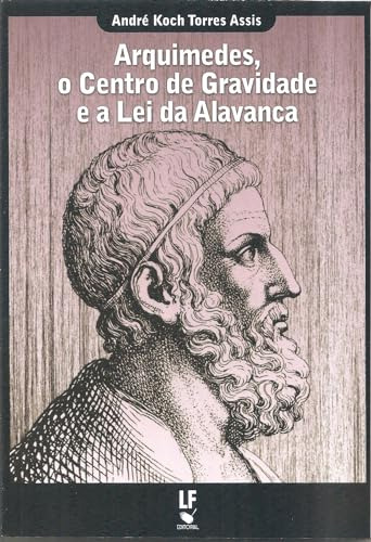 Libro Arquimedes, O Centro De Gravidade E A Lei Da Alavanca