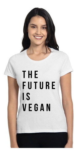 Playera The Future Is Vegan / Veganismo / No Carne