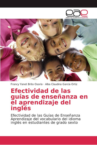 Libro: Efectividad De Las Guías De Enseñanza En El Aprendiza